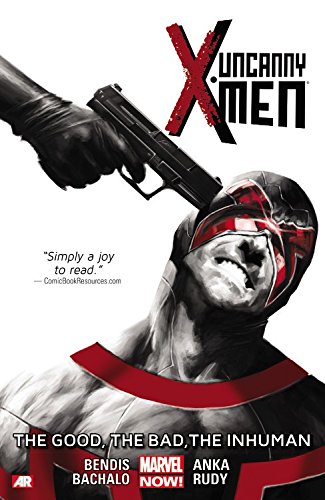 Uncanny X-Men - The Good, The Bad, The Inhuman Vol. 3 | Brian Michael Bendis, Chris Bachalo