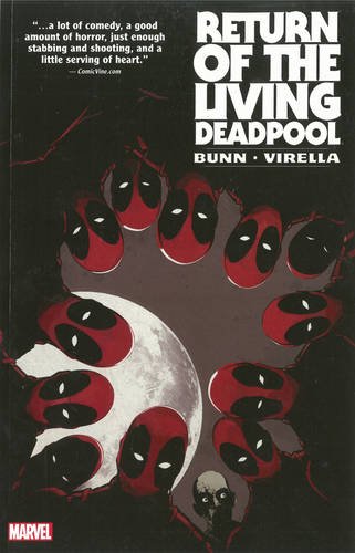 Return of the Living Deadpool | Nicole Virella, Cullen Bunn