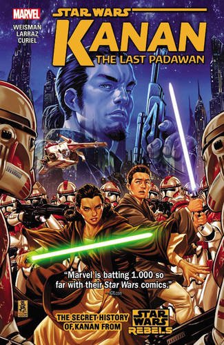 Star Wars - Kanan - The Last Padawan Vol. 1 | Greg Weisman, Pepe Larraz