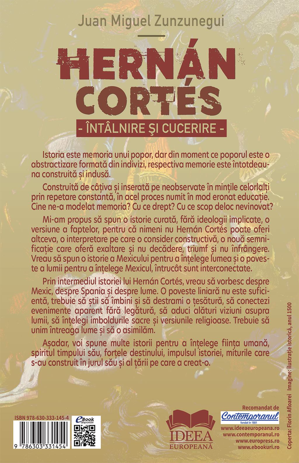Hernan Cortes | Juan Miguel Zunzunegui
