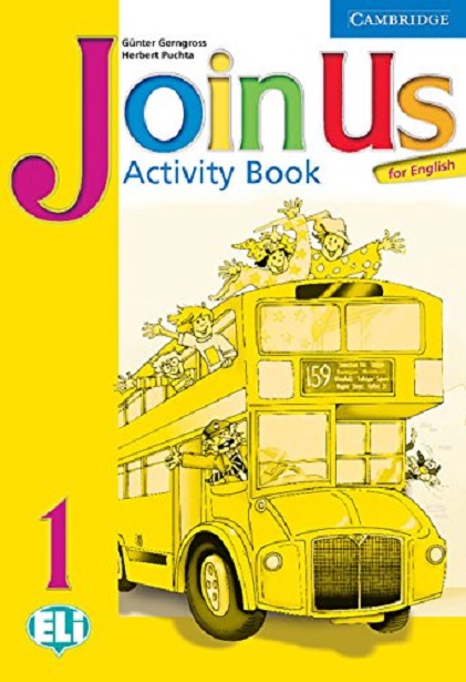 Join us for English 1 - Activity Book | Gunter Gerngross, Herbert Puchta