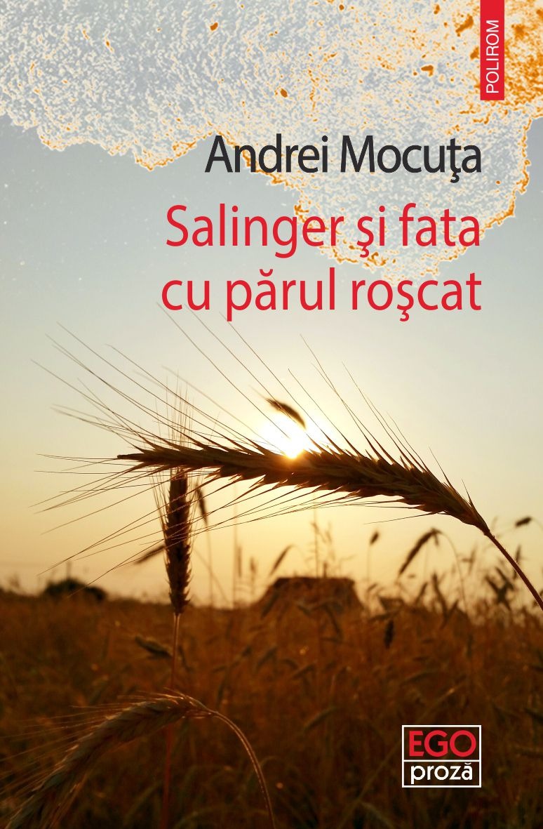 Salinger si fata cu parul roscat | Andrei Mocuta