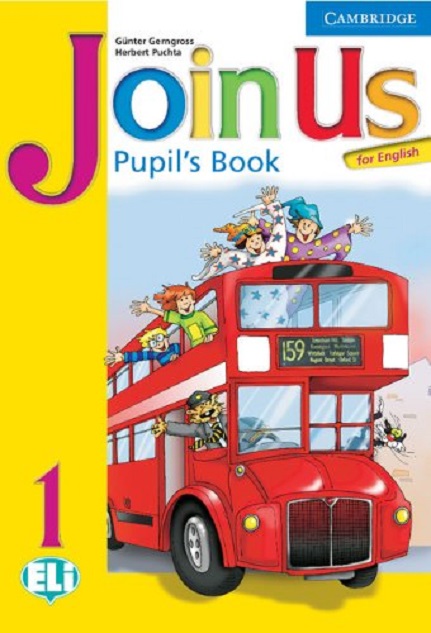 Join us for English 1 - Pupil\'s Book | Gunter Gerngross, Herbert Puchta