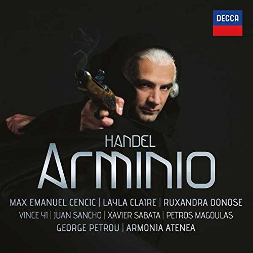 Handel – Arminio | George Frideric Handel, George Petrou, Layla Claire, Armonia Atenea, Xavier Sabata Arminio poza noua