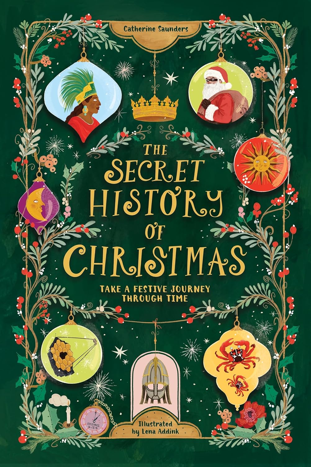 The Secret History of Christmas | Catherine Saunders