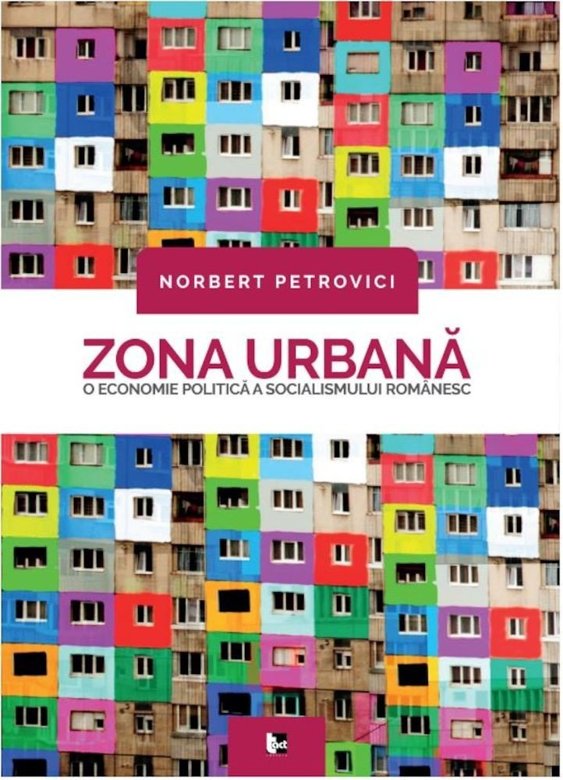 Zona urbana | Norbert Petrovici carturesti.ro imagine 2022