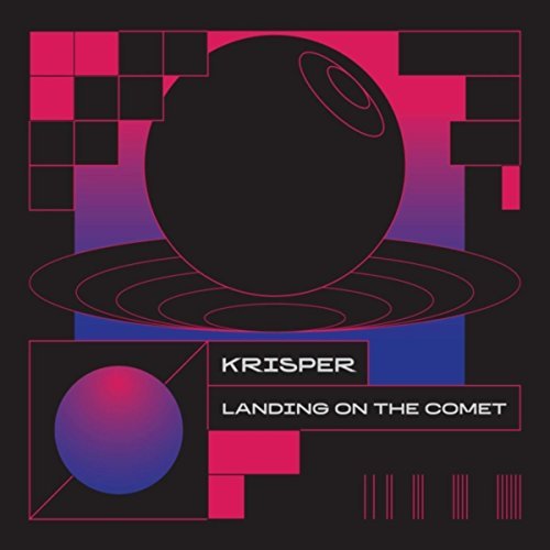 Landing on the Comet | Krisper