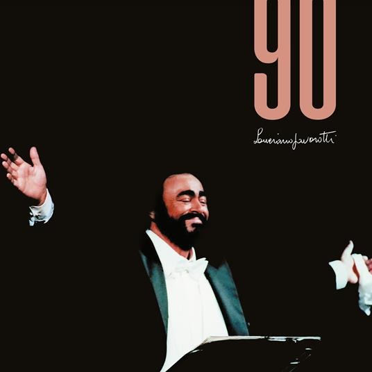 Luciano Pavarotti - Novanta | Luciano Pavarotti - imagine 2