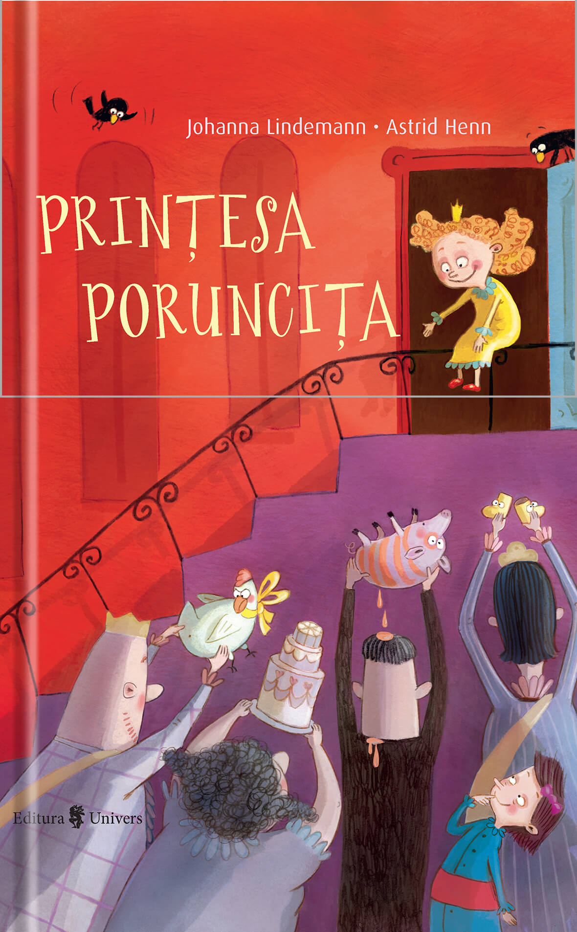 Printesa Poruncita | Johanna Lindemann, Astrid Henn carturesti.ro Carte