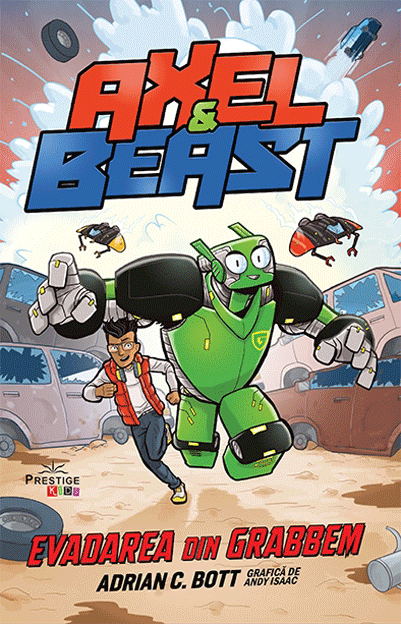 Axel and Beast | Adrian C. Bott carturesti.ro Carte