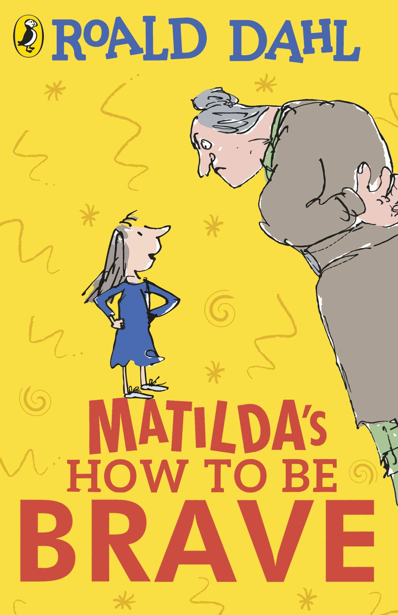 Matilda\'s How To Be Brave | Roald Dahl