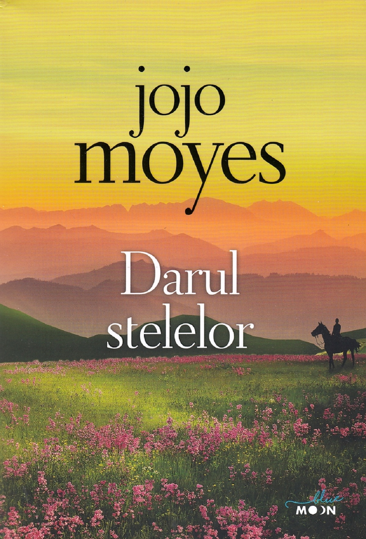 Darul stelelor | Jojo Moyes carte