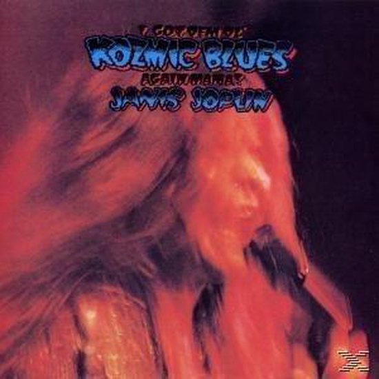 I Got Dem Ol\' Kozmic Blues Again Mama! Remastered | Janis Joplin