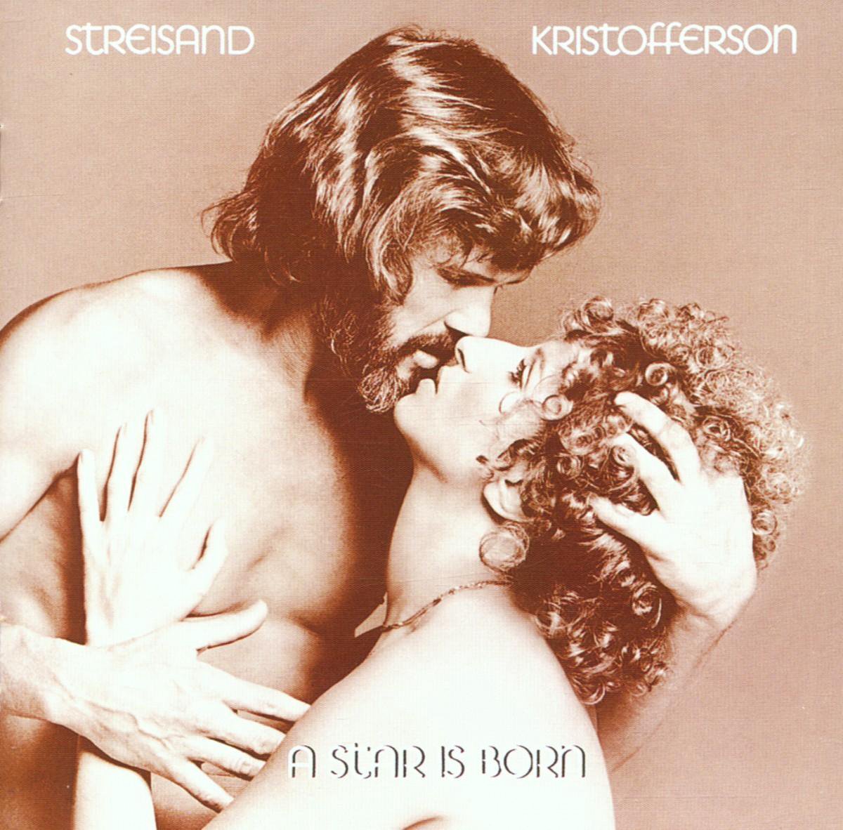 A Star Is Born | Barbra Streisand, Kris Kristofferson