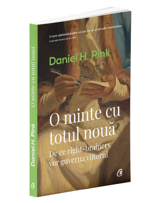 O minte cu totul noua | Daniel H. Pink