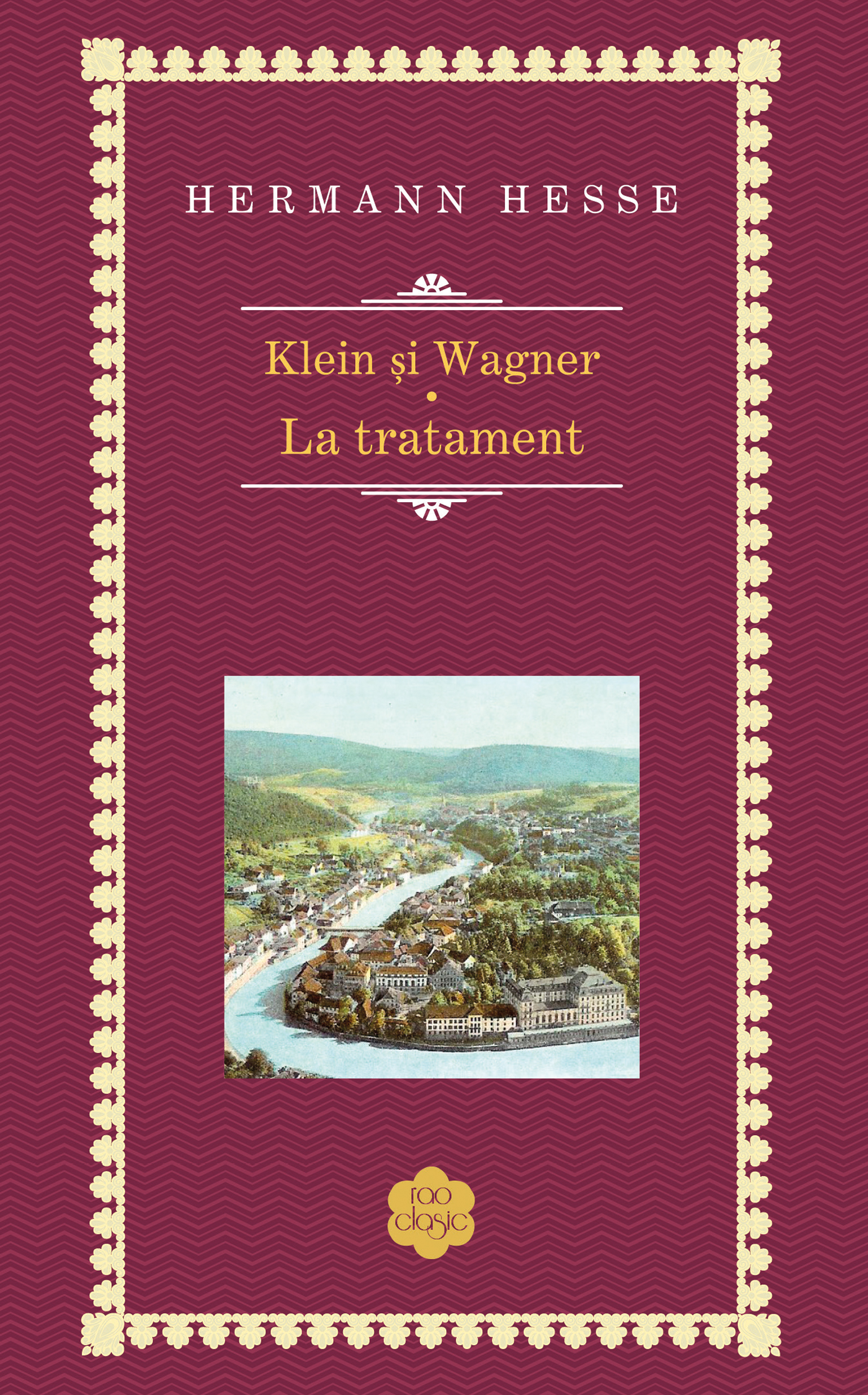 Klein si Wagner. La tratament | Hermann Hesse carturesti.ro Carte