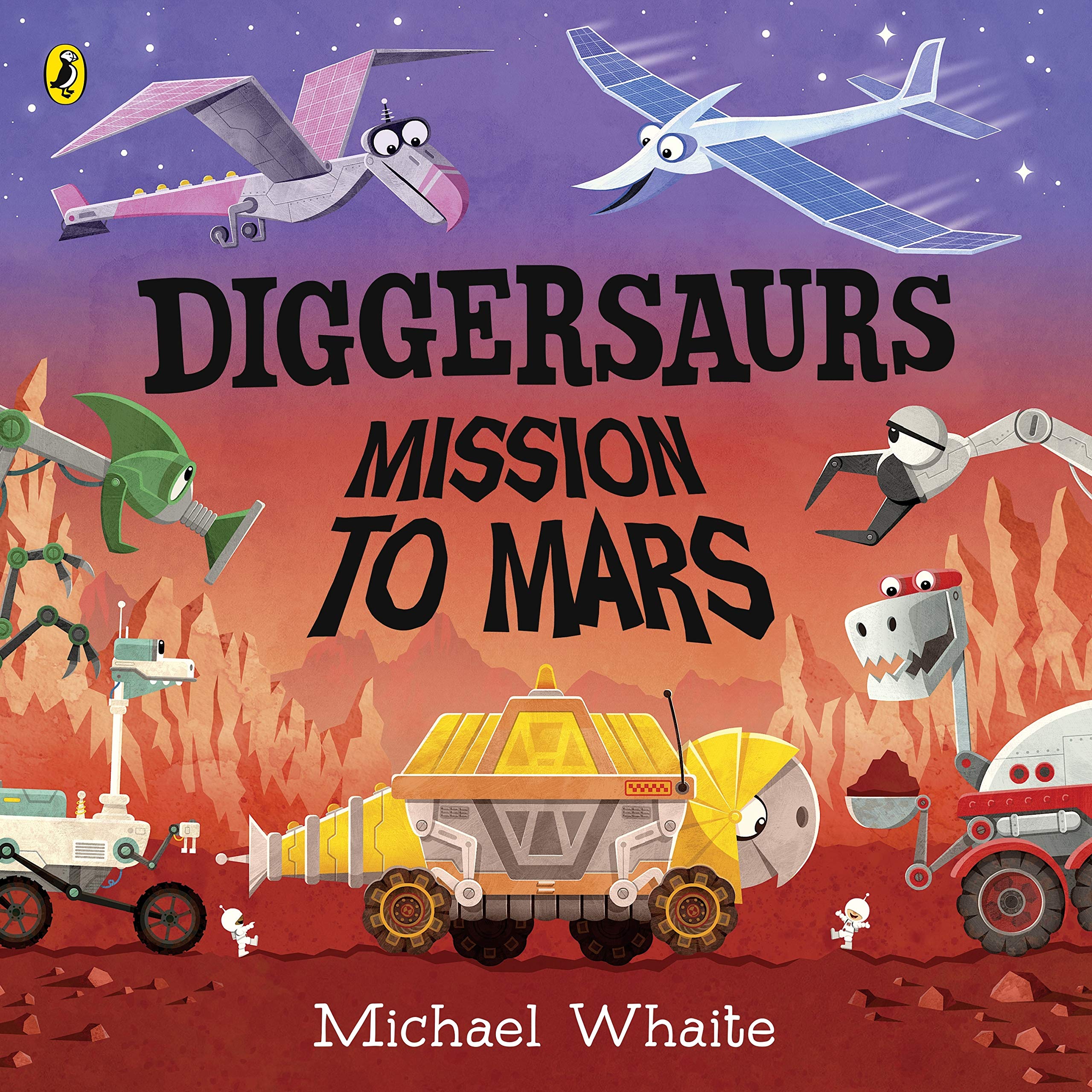 Diggersaurs on Mars | Michael Whaite