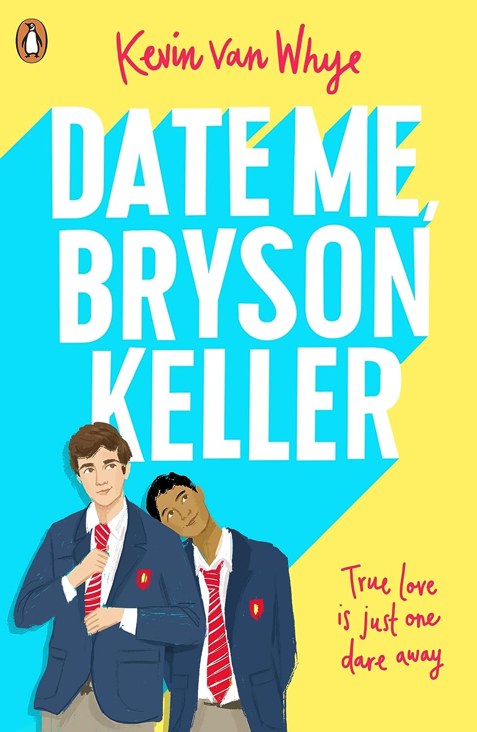 Date Me, Bryson Keller | Kevin van Whye