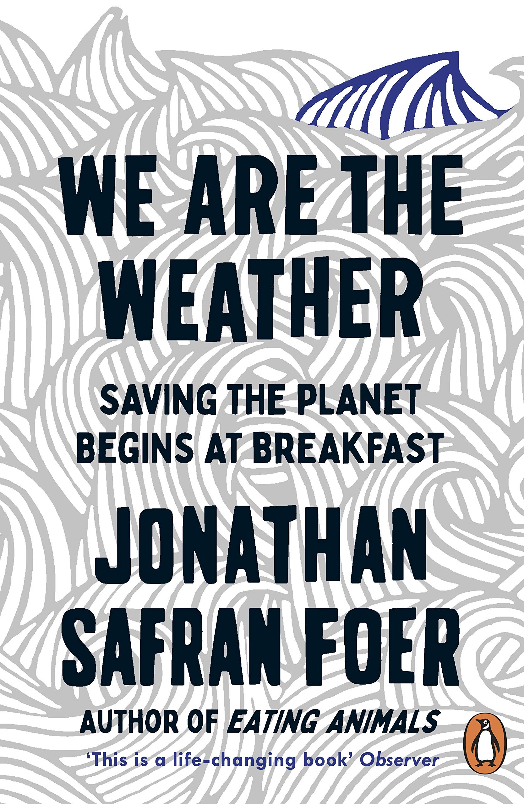 We are the Weather | Jonathan Safran Foer