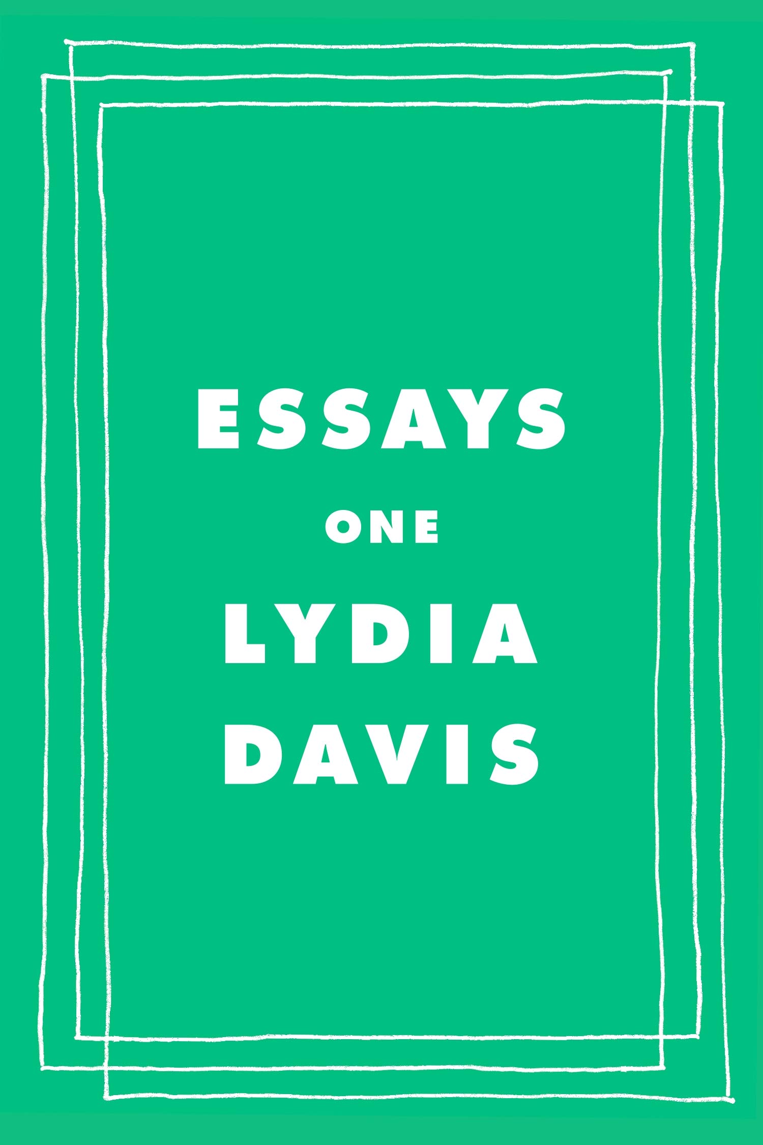 Essays One | Lydia Davis