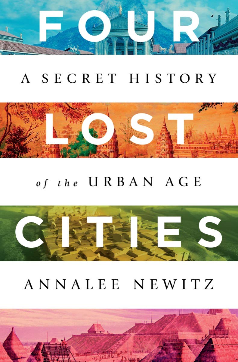 Four Lost Cities | Annalee Newitz