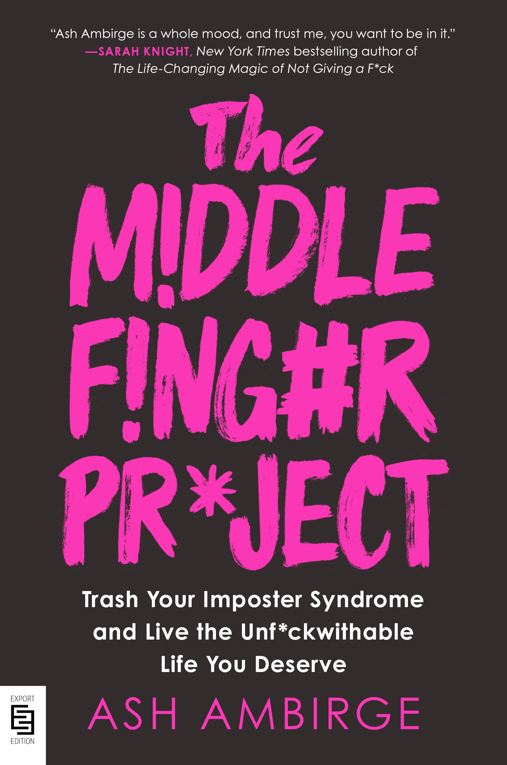 The Middle Finger Project | Ash Ambirge