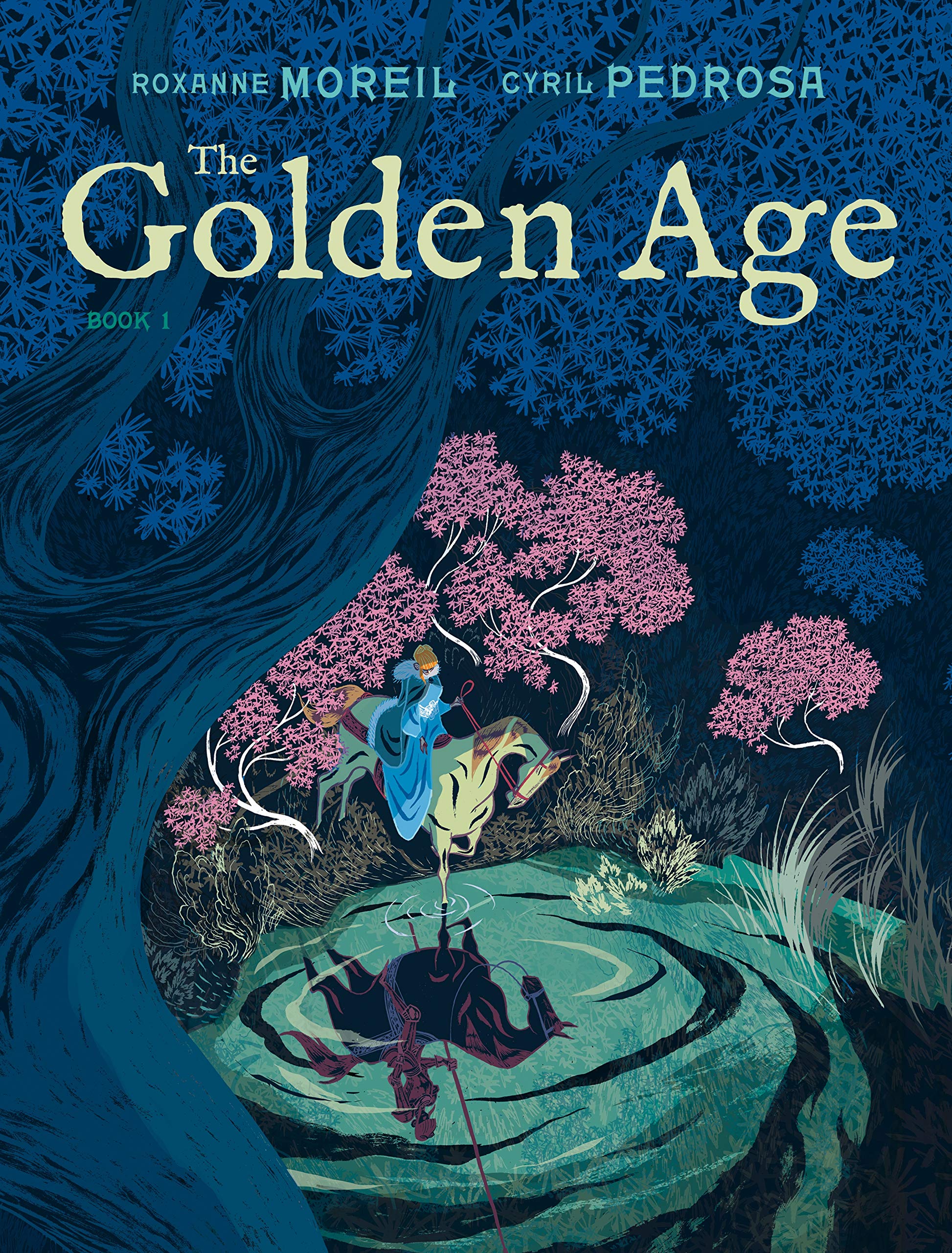 The Golden Age - Book 1 | Roxanne Moreil, Cyril Pedrosa