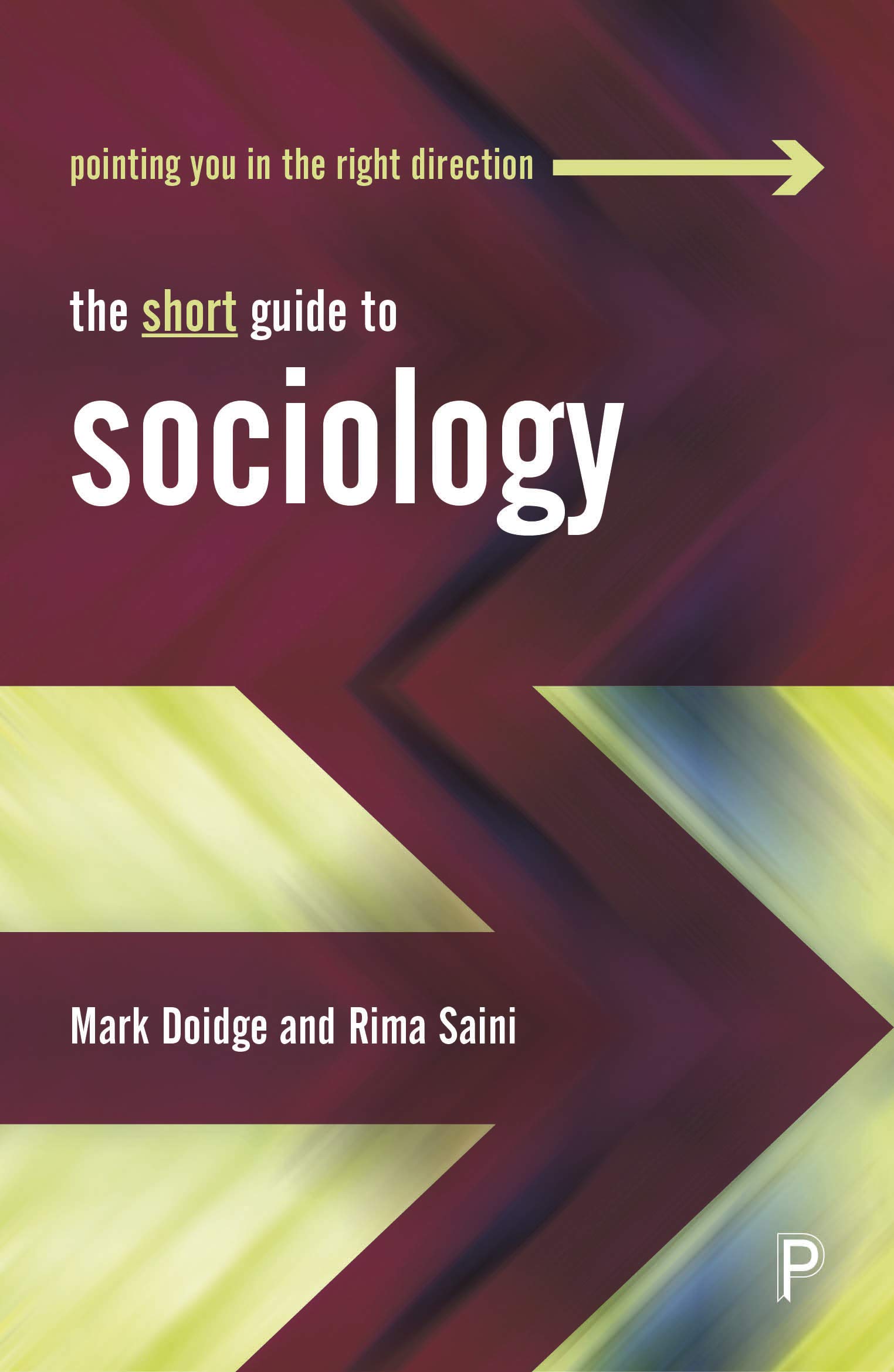 Short Guide to Sociology | Mark Doidge, Rima Saini