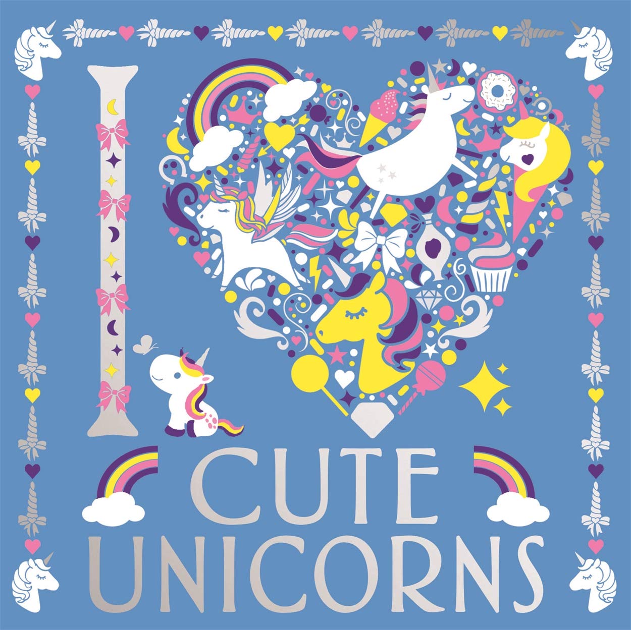 I Heart Cute Unicorns | Lizzie Preston