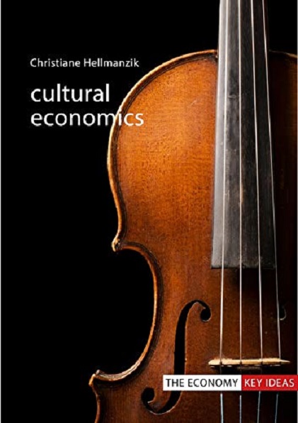 Cultural Economics | Christiane (Technical University of Dortmund) Hellmanzik