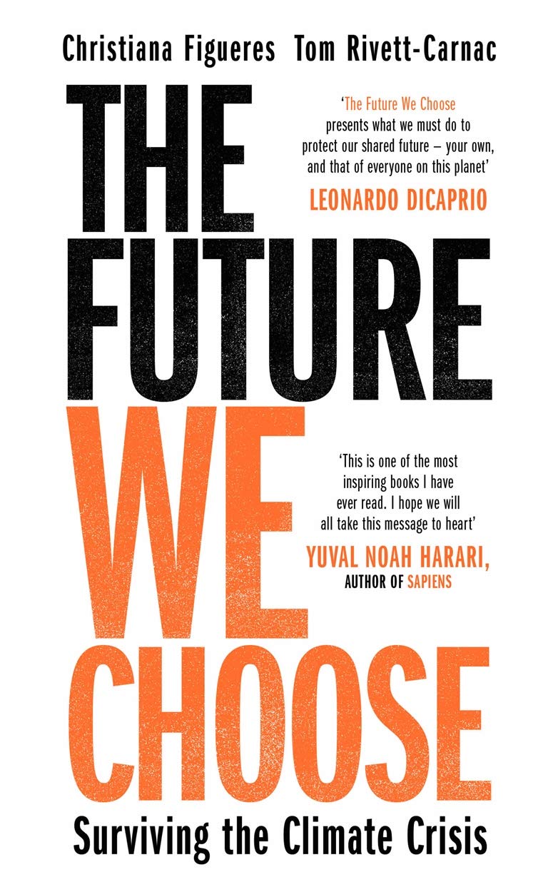Future We Choose | Christiana Figueres, Tom Rivett-Carnac