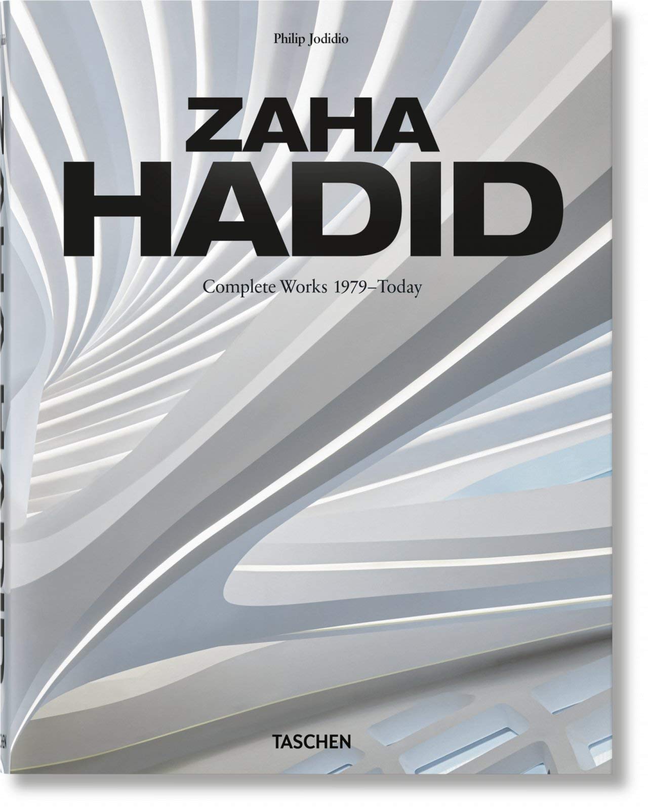 Zaha Hadid. Complete Works 1979-Today. 2020 Edition | Philip Jodidio