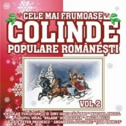 Cele mai frumoase colinde populare romanesti - Volumul 2 |