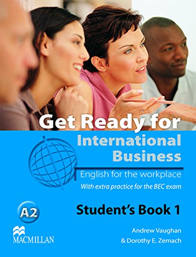 Get Ready For International Business 1 Student\'s Book [BEC] | Andrew Vaughan, Dorothy Zemach