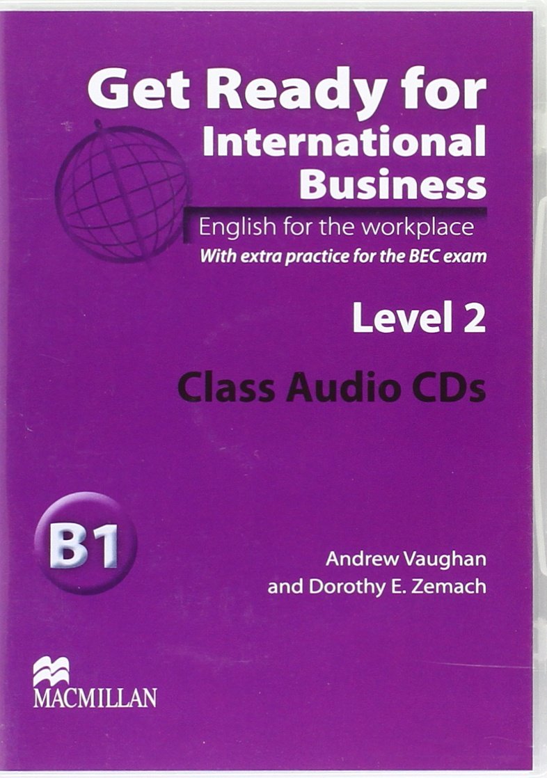 Get Ready for International Business Audio CDs [BEC] Level 2 Class Audio CD | Andrew Vaughan, Dorothy E. Zemach