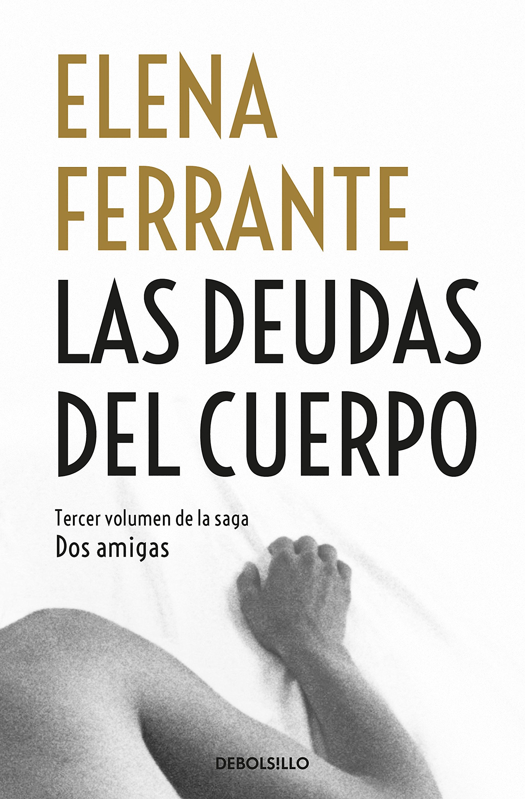 Las deudas del cuerpo | Elena Ferrante