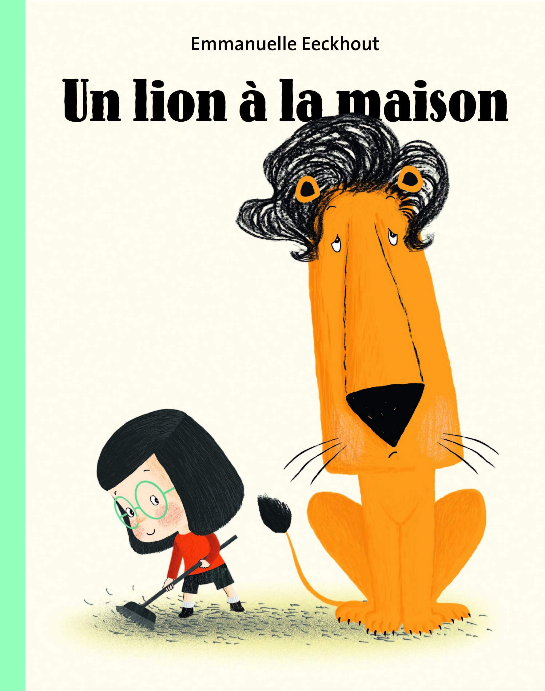 Un lion a la maison | Emmanuelle Eekchout