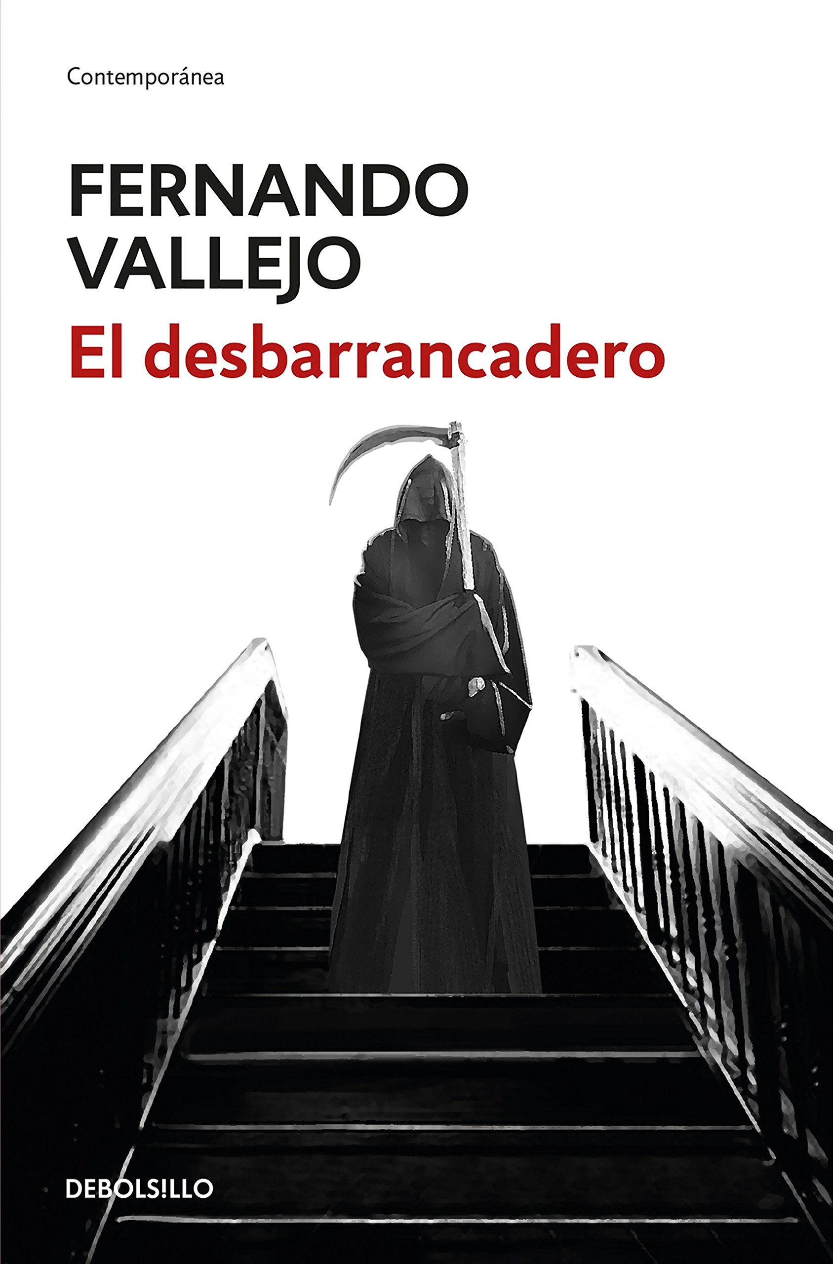 El Desbarrancadero | Fernando Vallejo