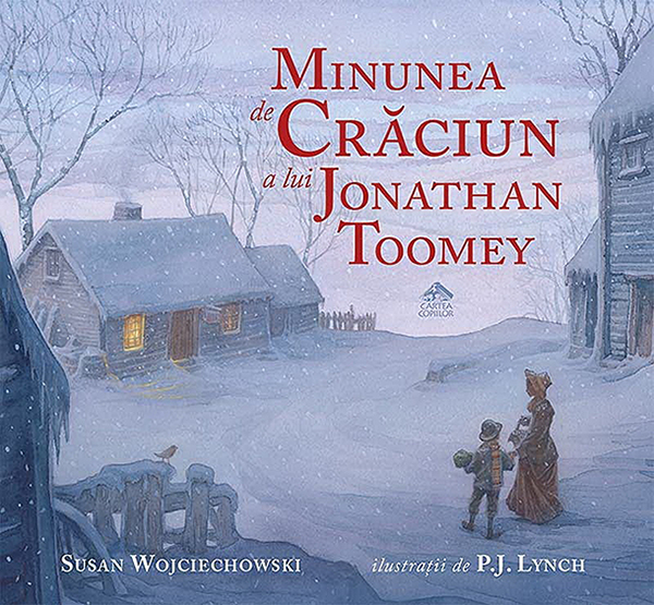 Minunea de Craciun a lui Jonathan Toomey | Susan Wojciechowski