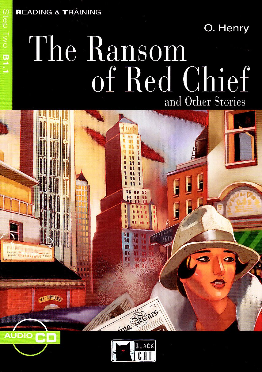 The Ransom of Red Chief and Other Stories | O Henry, Gina D B Clemen