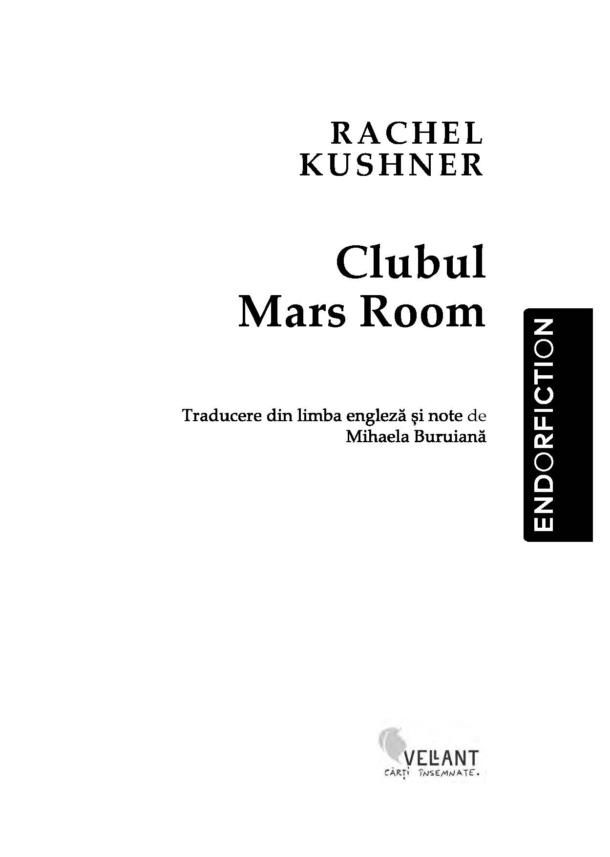 Clubul Mars Room | Rachel Kushner - 1 | YEO