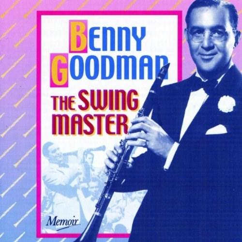 The Swing Master | Benny Goodman