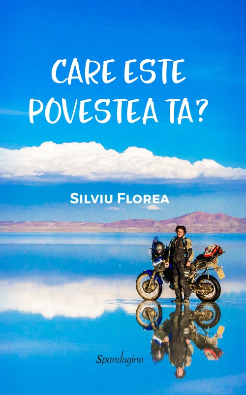 Care este povestea ta? | Silviu Florea