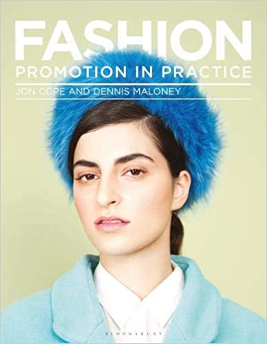 Fashion Promotion in Practice (Required Reading Range) | Jon Cope, Dennis Maloney