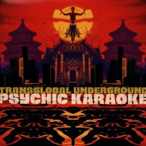 Psychic Karaoke | Transglobal Underground