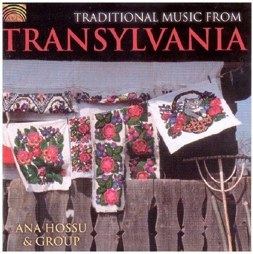 Traditional Music From Transylvania | Ana Hossu & Group