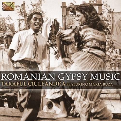 Romanian Gypsy Music | Taraful Ciuleandra, Maria Buza Arc Music poza noua