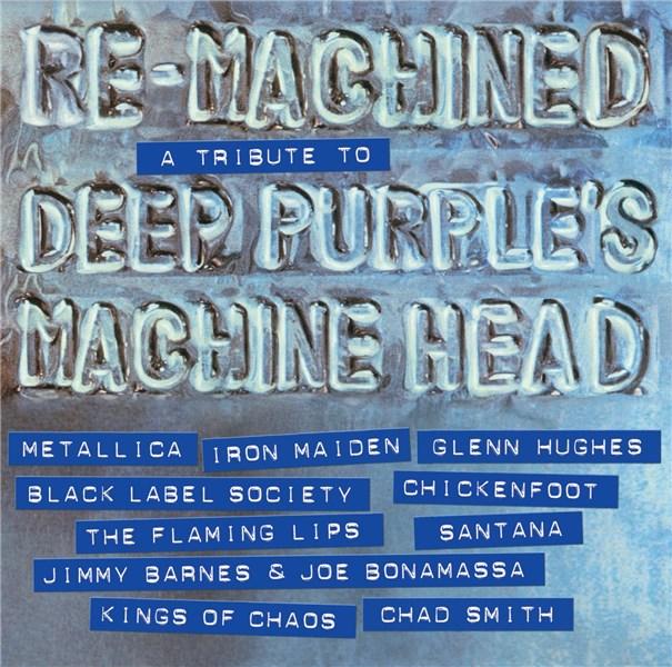 Re-Machined - A Tribute To Deep Purple\'s Machine Head | Various Artists
