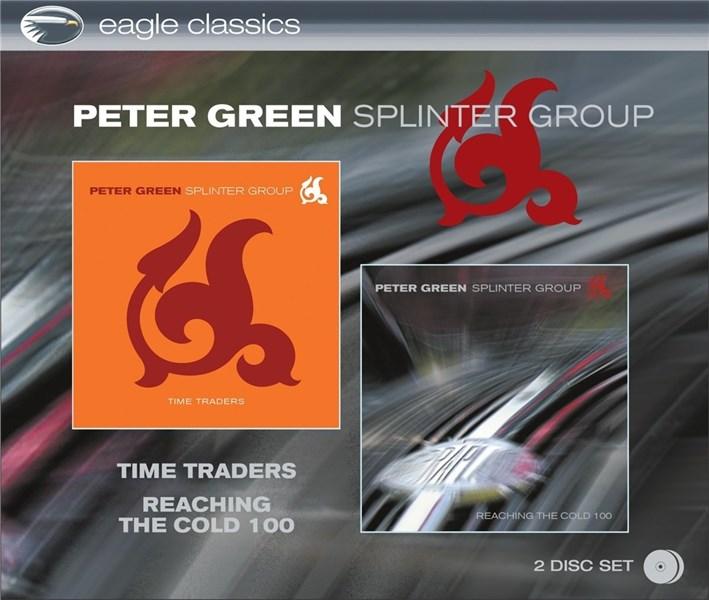 Time Traders + Reaching The Cold 100 | Peter Green Splinter Group