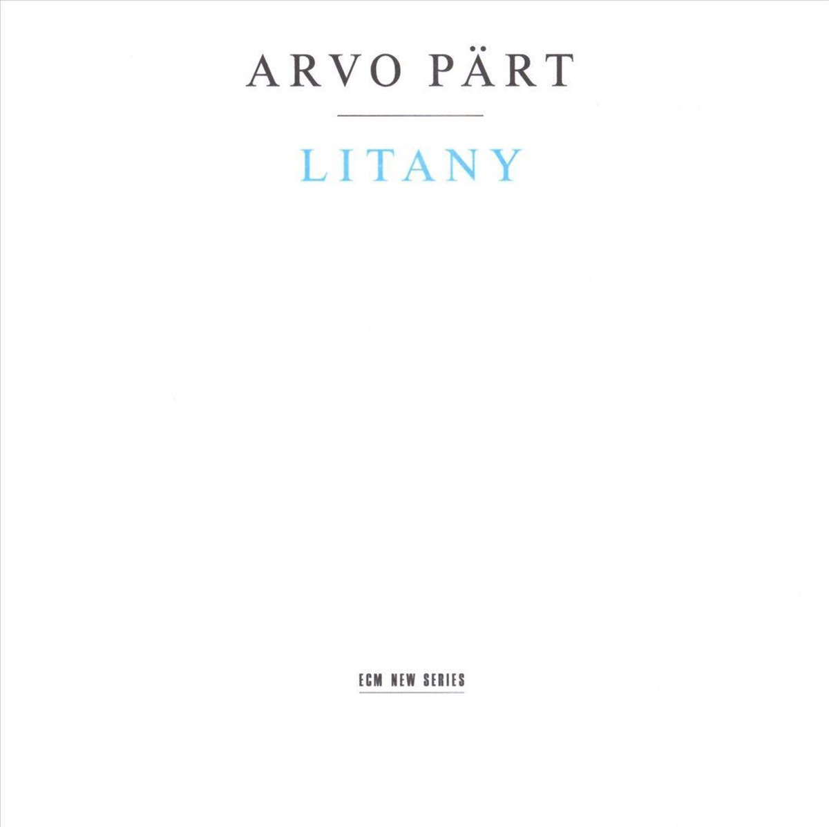 Litany | Arvo Part, The Hilliard Ensemble